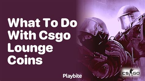 csgo lounge coin explain.